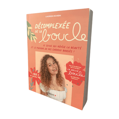 Livre “Décomplexée de la Boucle” - Le guide des cheveux bouclés